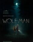 Wolf Man (ΛΥΚΑΝΘΡΩΠΟΣ) (2025)