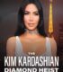 The Kim Kardashian Diamond Heist (2025)